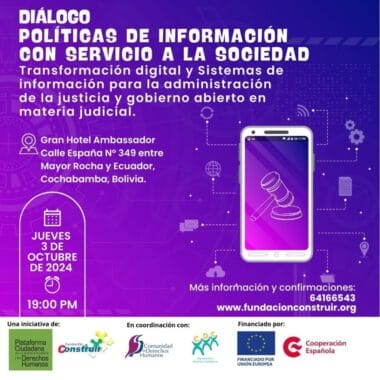 Cochabamba- Diálogo Políticas de Información con Servicio a la Sociedad: Transformación digital y Sistemas de información para la administración de la justicia y gobierno abierto en materia judicial