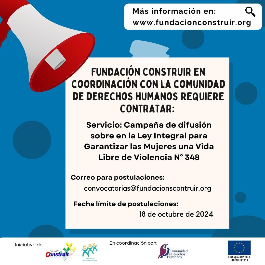 CONVOCATORIA: Servicio Campaña de difusión sobre en la Ley Integral para Garantizar las Mujeres una Vida Libre de Violencia N° 348  